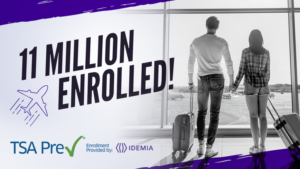 IDEMIA & TSA 11M PreCheck Enrollments